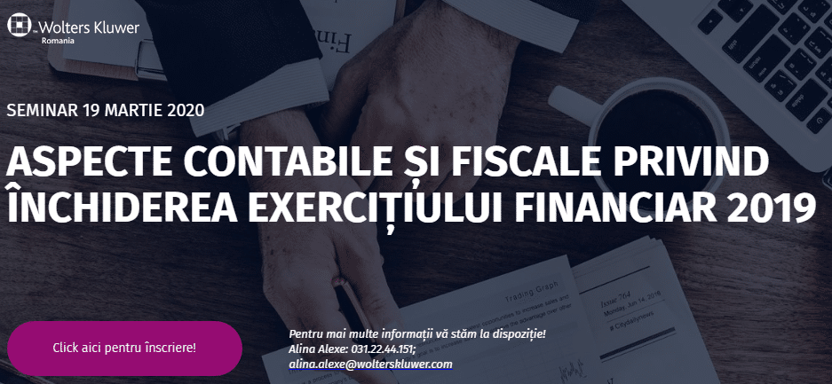 ASPECTE CONTABILE ȘI FISCALE PRIVIND ÎNCHIDEREA EXERCIȚIULUI FINANCIAR 2019