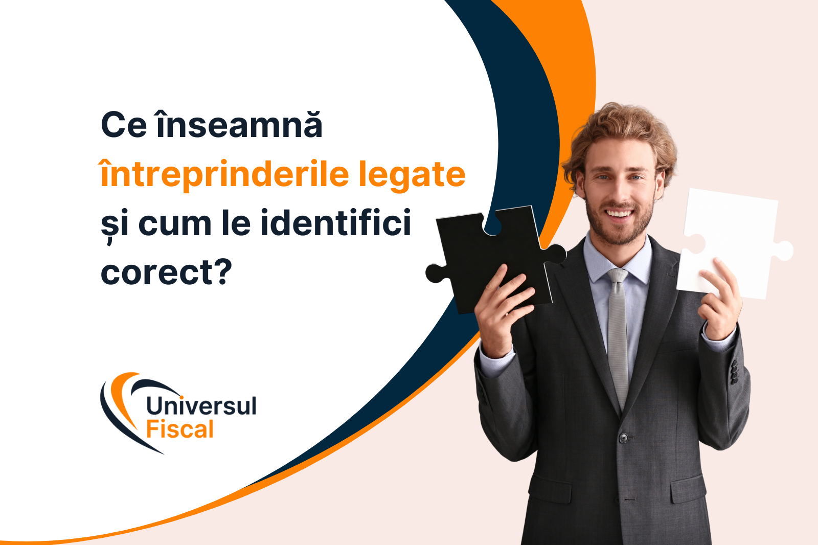 Ce înseamnă întreprinderile legate și de ce e important să le identifici corect?