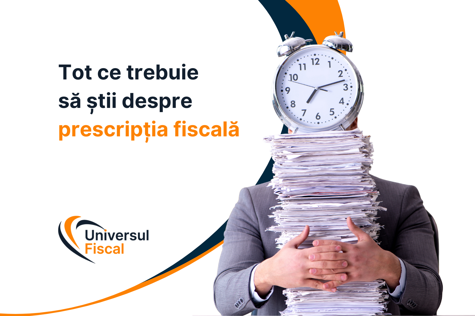 Tot ce trebuie să știi despre prescripția fiscală